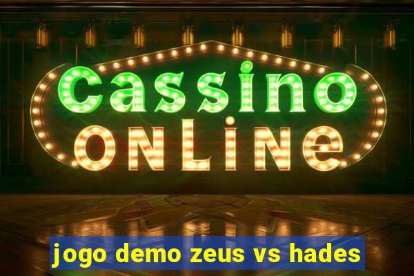 jogo demo zeus vs hades